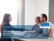Vertriebsmitarbeiter / Sales Manager (Versicherungskaufmann / Versicherungsfachwirt / Versicherungsfachmann) im Außendienst für den Vertrieb von Versicherungen (m/w/d) - Freiburg (Breisgau)