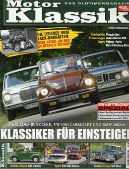 Motor Klassik Heft 9/2007 MB 280E VW 1303 BMW 2002 - Spraitbach