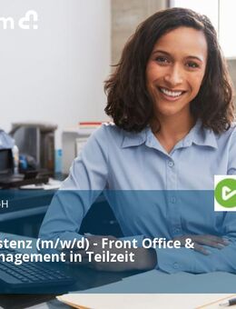 Teamassistenz (m/w/d) - Front Office & Office Management in Teilzeit - München