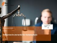 Volljurist/in (m/w/d) für Datenschutz - Köln