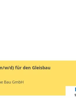 Bauleiter (m/w/d) für den Gleisbau - Chemnitz