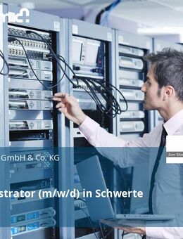 IT-Administrator (m/w/d) in Schwerte - Schwerte (Hansestadt an der Ruhr)