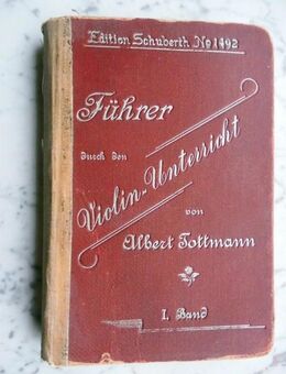 Führer durch den Violin-Unterricht von Albert Tottmann, Edition Schuberth 1492, Buch von 1902, 9,- - Flensburg