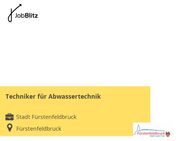 Techniker für Abwassertechnik - Fürstenfeldbruck