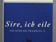 H.J. Schädlich: Sire, ich eile. Voltaire bei Friedrich II. Eine Novelle. - Münster