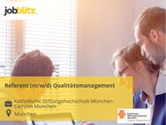 Referent (m/w/d) Qualitätsmanagement - München