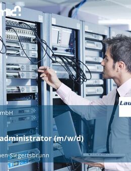IT-Systemadministrator (m/w/d) - Höhenkirchen-Siegertsbrunn
