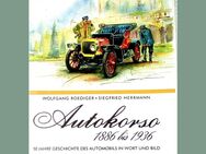 Autokorso 1886 bis 1936. 50 Jahre Autogeschichte in Wort und Bild - Sieversdorf-Hohenofen