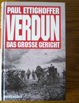 Verdun-Das grosse Gericht,Paul Ettighoffer,Universitas Verlag,1992 - Linnich
