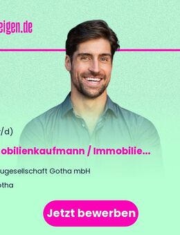 Immobilienkaufmann / Immobilienkauffrau (m/w/d) - Gotha