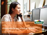 Gruppenleiter Blumen & Pflanzen (m/w/d) - Waldshut-Tiengen