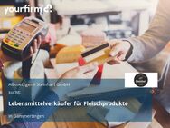 Lebensmittelverkäufer für Fleischprodukte - Gammertingen