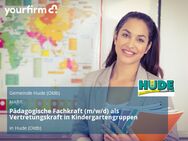 Pädagogische Fachkraft (m/w/d) als Vertretungskraft in Kindergartengruppen - Hude (Oldb)