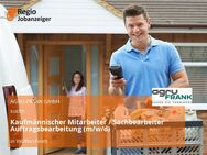 Kaufmännischer Mitarbeiter / Sachbearbeiter Auftragsbearbeitung (m/w/d) - Wölfersheim