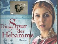 Die Spur der Hebamme, Roman, Sabine Ebert - Sebnitz