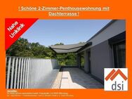 ! Möblierte 2-Zimmer-Penthousewohnung mit Dachterrasse! - Würzburg