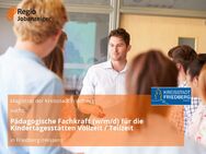 Pädagogische Fachkraft (w/m/d) für die Kindertagesstätten Vollzeit / Teilzeit - Friedberg (Hessen)