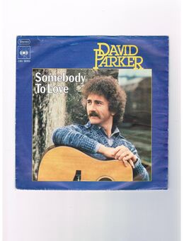 David Parker-Somebody to Love-Faye-Vinyl-SL,1977 - Linnich