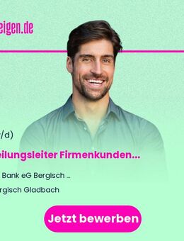 Abteilungsleiter (m/w/d) Firmenkunden - Bergisch Gladbach
