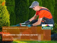 Gruppenleiter Garten & Haus (m/w/d) - Waldshut-Tiengen