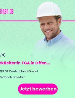 Projektleiter:in TGA (m/w/d) in Offenbach am Main - Offenbach (Main)