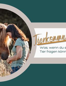 Tierkommunikation - was wäre, wenn du dein Tier einfach fragen könntest? - Chemnitz