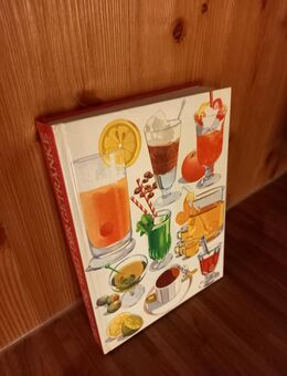 Die grosse Welt der Getränke. Rezepte von Eis bis Heiß. Gebundene Ausgabe v. 1977, Orbis GmbH - Rosenheim