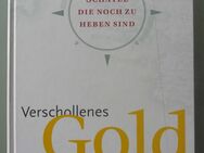 M. Reitz: Verschollenes Gold: Schätze, die noch zu heben sind - Münster