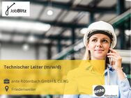 Technischer Leiter (m/w/d) - Friedenweiler