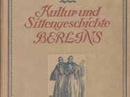 Buch von HANS OSTWALD "KULTUR UND SITTENGESCHICHTE BERLINS" - Zeuthen