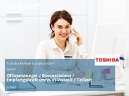 Officemanager / Büroassistenz / Empfangskraft (m/w/d) Vollzeit / Teilzeit - Kiel