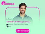 Teamleiter (m/w/d) als Führungsnachwuchs im Vertrieb von Einbauküchen - gerne auch Quereinsteiger - Berlin