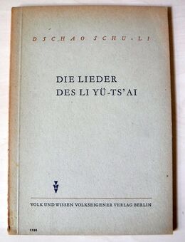 „Die Lieder des Li Yü-Ts`ai“ von Dschao Schu-Li, DDR 1952 - Dresden