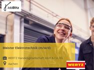 Meister Elektrotechnik (m/w/d) - Aachen