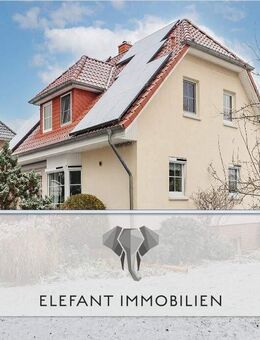 Familienglück Pur | 7 Zimmer | 130 m² Wfl. | 630 m² Grdst. | Traumgarten | Terrasse | Sauna | Solar - Zossen