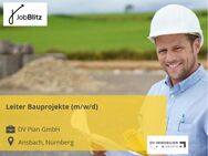 Leiter Bauprojekte (m/w/d) - Ansbach
