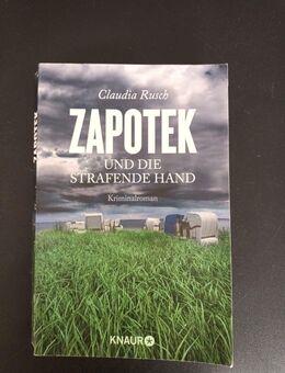 Zapotek und die strafende Hand: Kriminalroman Rusch, Claudia: - Essen