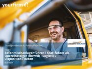 Betonmischanlagenführer / Kraftfahrer als Quereinsteiger (m/w/d) - Logistik / Disposition / Beton - Velen