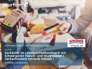 Verkäufer im Lebensmittelhandwerk mit Schwerpunkt Fleisch- und Wurstwaren / Verkaufstalent (m/w/d) Vollzeit / Teilzeit - Hohe Börde