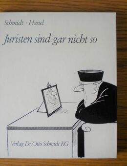 Juristen sind gar nicht so,Schmidt/Hanel,Schmidt Verlag,1979 - Linnich