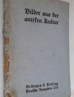 Dr. Wilhelm Hack Bilder aus der antiken Kultur 1931 - Grävenwiesbach