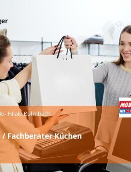 Verkäufer / Fachberater Küchen (m/w/d) - Kulmbach