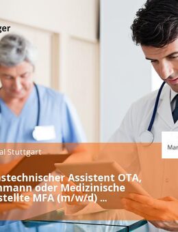 Operationstechnischer Assistent OTA, Pflegefachmann oder Medizinische Fachangestellte MFA (m/w/d) Ambulantes OP-Zentrum in Teilzeit - Stuttgart
