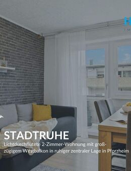STADTRUHE - Lichtdurchflutete 2-Zimmer-Wohnung mit großzügigem Westbalkon in ruhiger zentraler Lage - Pforzheim