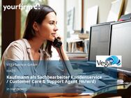 Kaufmann als Sachbearbeiter Kundenservice / Customer Care & Support Agent (m/w/d) - Handewitt