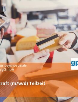 Verkaufskraft (m/w/d) Teilzeit - Mainz