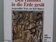 Karl Rahner: Den Himmel in die Erde gesät - Münster
