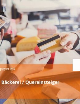 Verkäufer Bäckerei / Quereinsteiger (m/w/d) - Speyer
