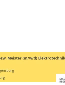 Techniker bzw. Meister (m/w/d) Elektrotechnik - Regensburg