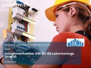 Anlagenmechaniker SHK für die Labormontage (m/w/d) - Münster